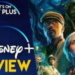 Crucero por la jungla |  Revisión de Disney + Premier Access |  Qué hay en Disney Plus
