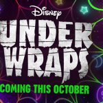 Lanzamiento del tráiler "Under Wraps" |  Qué hay en Disney Plus