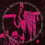 Venga el Reino de Arthur Brown