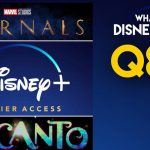 ¿Enchanto & Eternals irá a Disney + Premier Access?  |  Preguntas y respuestas semanales |  Qué hay en Disney Plus