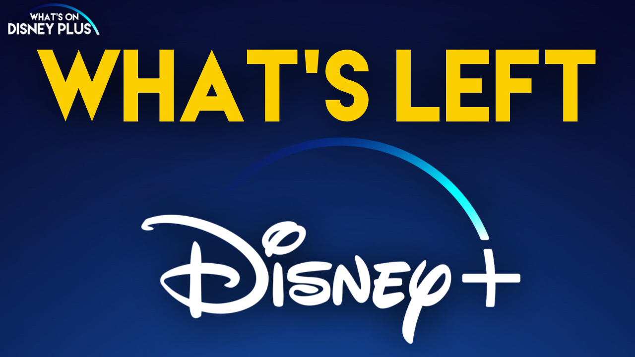 Todo eliminado de Disney + en los Estados Unidos |  Qué hay en Disney Plus