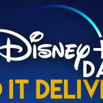 Disney + Day - ¿Funcionó?  |  Qué hay en Disney Plus