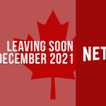 movies and tv shows leaving netflix canada in december 2021