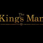 ¿Cuándo llegará "The King's Man" a Disney +?  |  Qué hay en Disney Plus