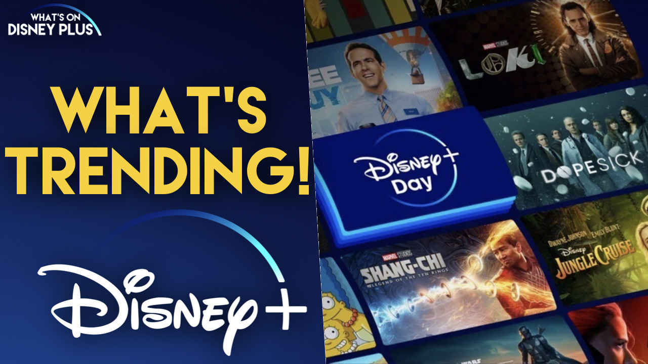 ¿Qué está de moda en Disney +?  Adquisición de Disney + Day |  Qué hay en Disney Plus