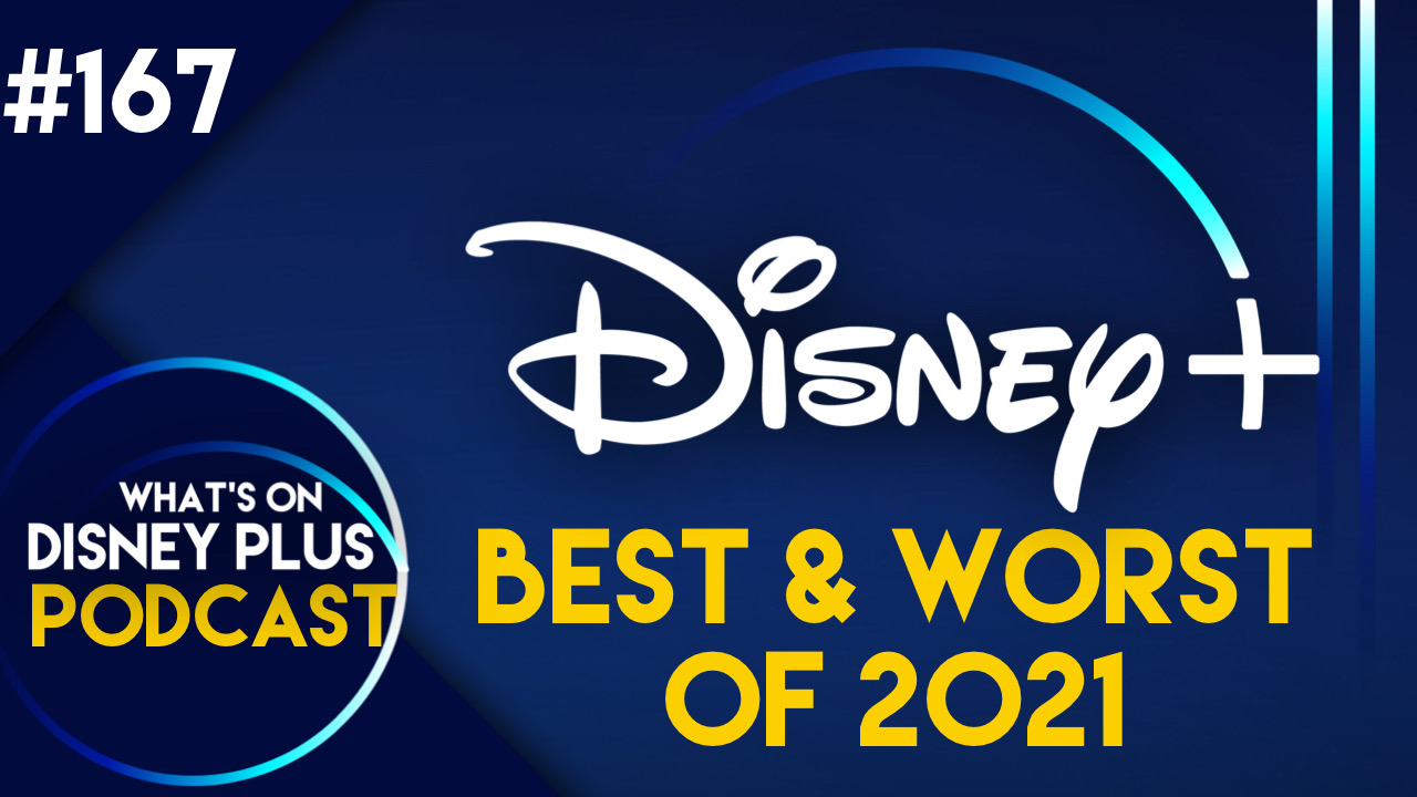 ¿Cuáles fueron nuestros mejores originales de Disney + de 2021?  |  Qué hay en Disney Plus Podcast # 167 |  Qué hay en Disney Plus