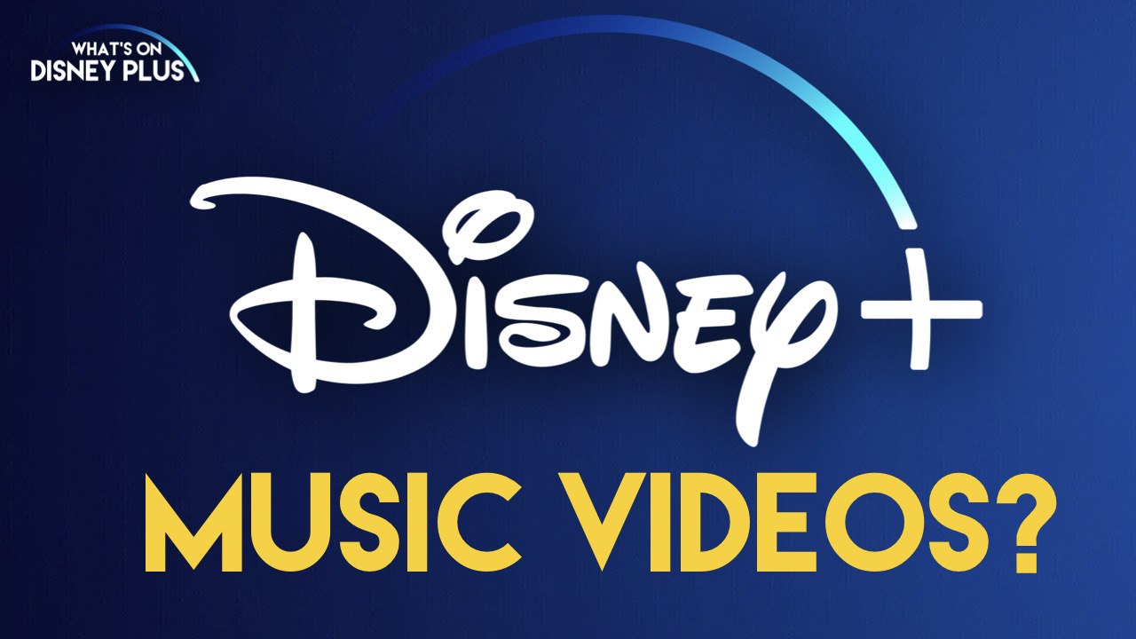 ¿Debería Disney + agregar videos musicales?  |  Qué hay en Disney Plus