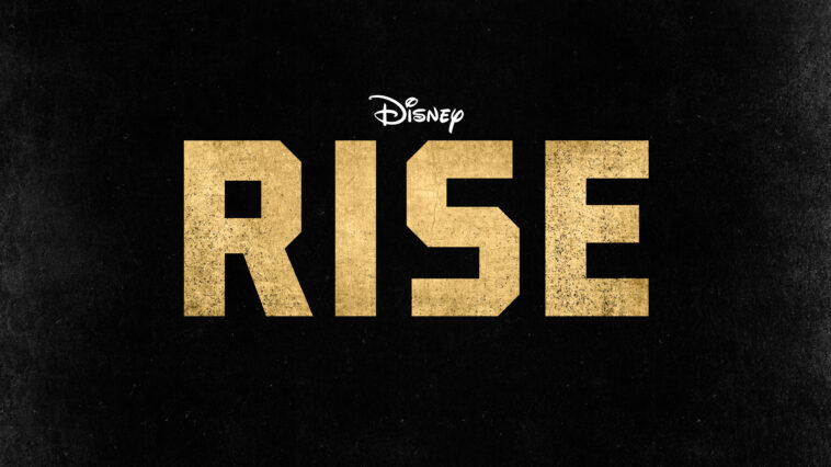 Lanzamiento del tráiler original de Disney+ de “Rise” |  Qué hay en Disney Plus