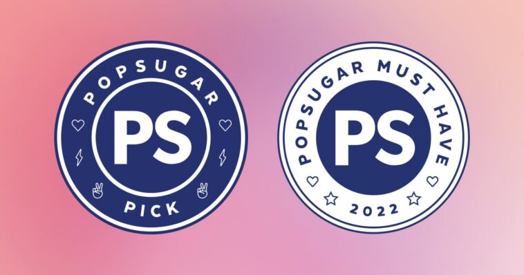 Las insignias de POPSUGAR le muestran todos los productos que nos encantan en este momento