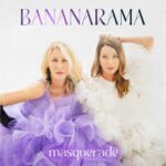 Bananarama comparte la canción principal del álbum Masquerade