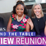 “Behind The Table: A View Reunion” próximamente en Hulu