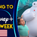 Lo que viene a Disney+ esta semana |  Baymax (Estados Unidos)