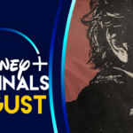 Los originales de Disney+ llegarán a Disney+ en agosto de 2022