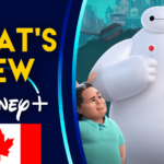 Novedades en Disney+ |  Baymax (Canadá)