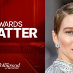 Podcast 'Awards Chatter' - Lea Seydoux ('Crimes of the Future' y 'One Fine Morning') [LIVE]