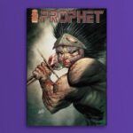 Rob Liefeld presenta las portadas del 30 aniversario de 'Prophet'