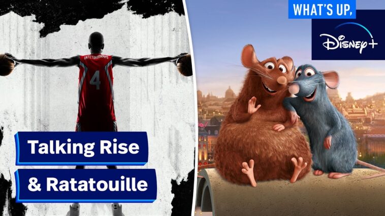 Talking Rise y Ratatouille |  ¿Qué pasa, Disney+?
