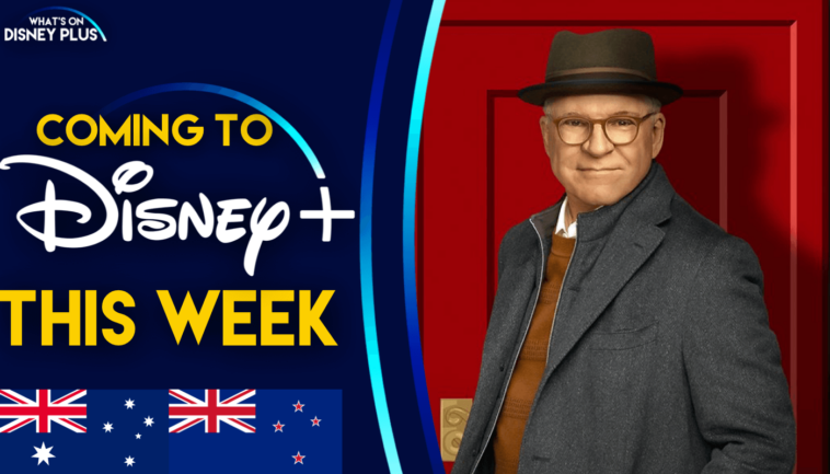 Lo que viene a Disney+ esta semana |  Only Murders In The Building (Australia/Nueva Zelanda)