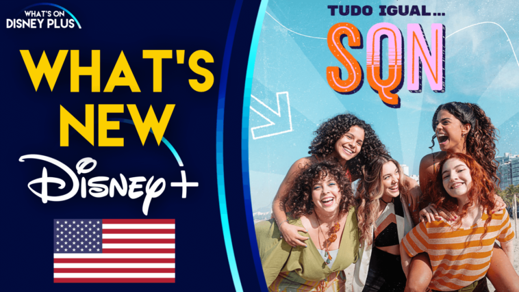 Novedades en Disney+ |  Tudo Igual… Só Que Não (Estados Unidos)