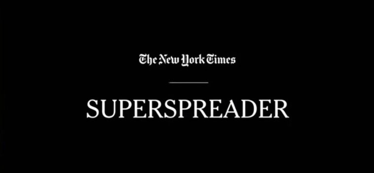 The New York Times presenta el tráiler del documental "Superspreader" de FX