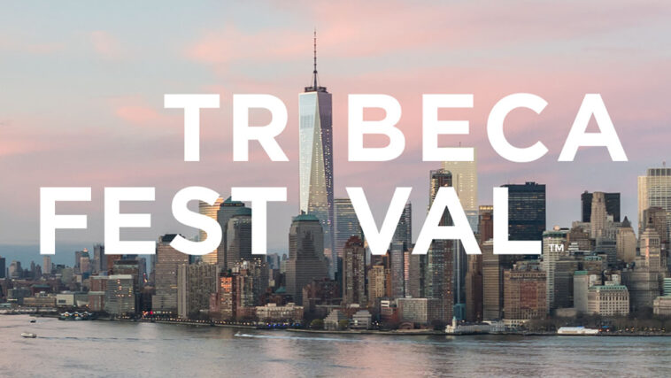 Festival de Tribeca establece fechas para 2023 y convocatorias