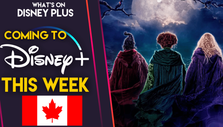 Lo que viene a Disney+ esta semana |  Hocus Pocus 2 (Canadá)