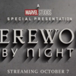 Lanzamiento del tráiler teaser de "Werewolf By Night" de Marvel