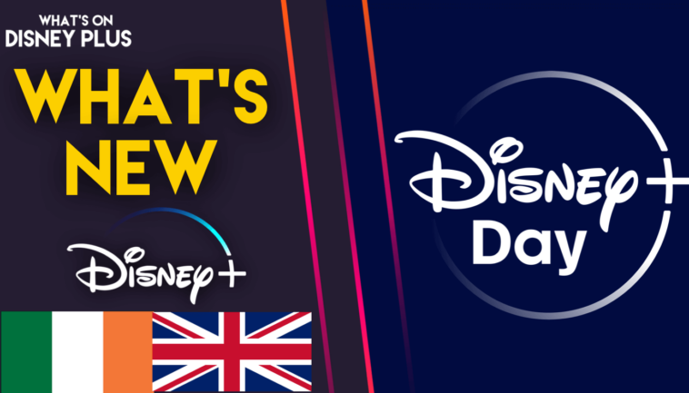 Novedades en Disney+ |  Día de Disney+ (Reino Unido/Irlanda)