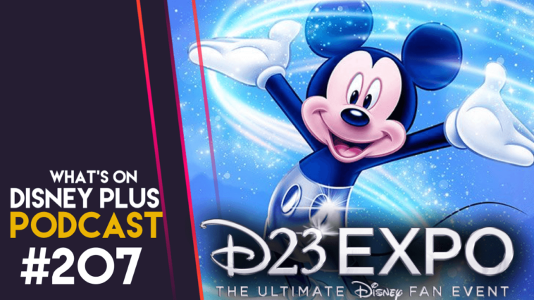 Resumen de la Expo D23 2022 |  Qué hay en el podcast de Disney Plus n.º 207