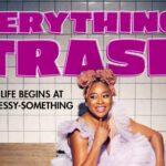 “Everything's Trash” próximamente en Disney+ (Canadá/Australia/Nueva Zelanda)