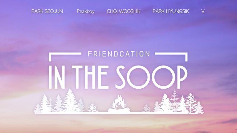 Lanzamiento del tráiler de “IN THE SOOP: Friendcation”