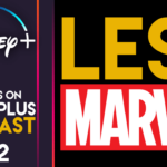 ¿Disney+ obtendrá menos series de Marvel a partir de 2024?  |  Qué hay en el podcast de Disney Plus n.º 212