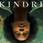 Kindred – Este lugar lo cambiara Lanzamiento del trailer