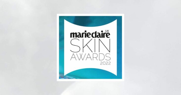 marie claire uk skin awards 2022: conoce a los mejores en el cuidado de la piel