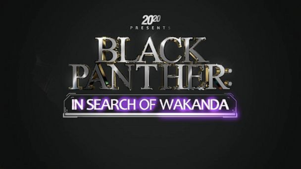 próximamente el especial 20/20 de ‘black panther: en busca de wakanda’