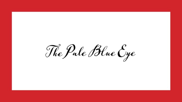 scott cooper habla sobre la creación de una novela policíaca con el padre del misterio del asesinato edgar allan poe en ‘the pale blue eye’ – contenders la3c